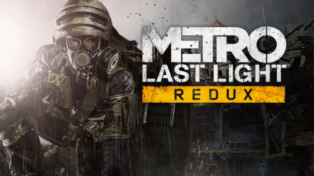 Tải game METRO Last Light Redux Next Gen-RUNE