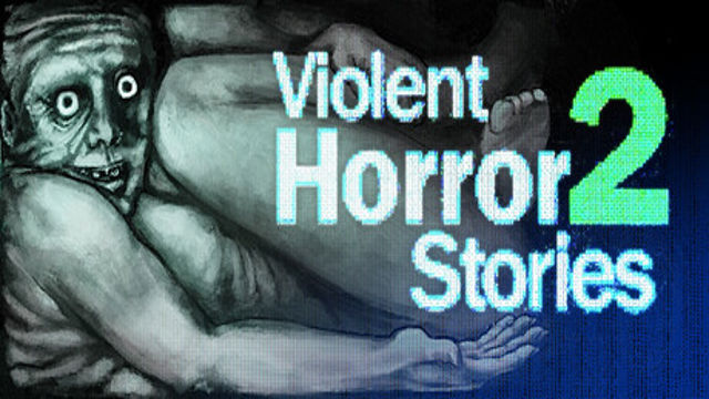 Tải game Violent Horror Stories 2-TENOKE