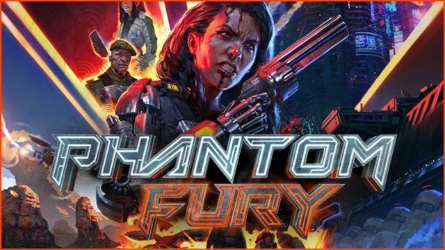 Tải game Phantom Fury v17290-P2P