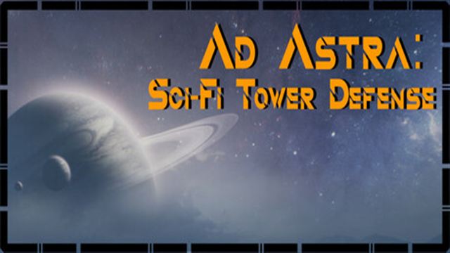 Tải game Ad Astra Sci-Fi Tower Defense-TENOKE