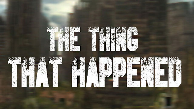 Tải game The Thing That Happened-TENOKE