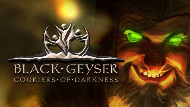 Tải game Black Geyser Couriers of Darkness v1.2.33-P2P