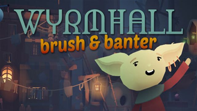 Tải game WYRMHALL Brush and Banter-TENOKE