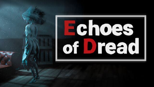 Tải game Echoes of Dread-TENOKE