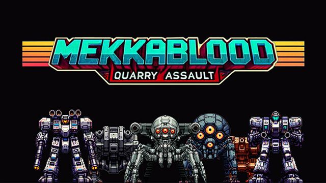 Tải game Mekkablood Quarry Assault-TENOKE