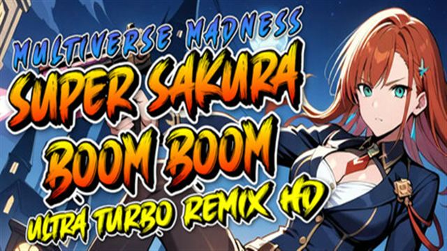 Tải game Super Sakura Boom Multiverse Madness Ultra-TENOKE
