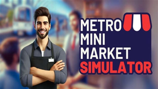 Tải game Metro Mini Market Simulator-TENOKE