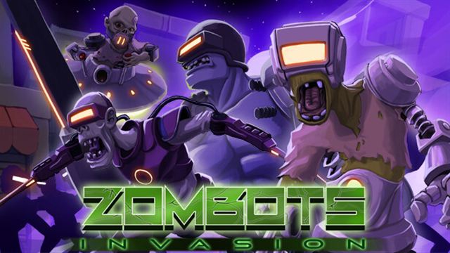 Tải game Zombots Invasion-TENOKE