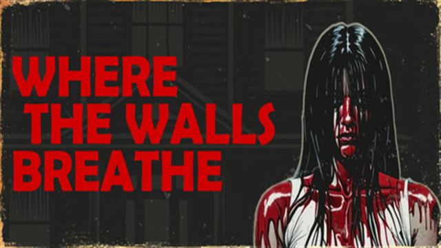 Tải game Where the Walls Breathe-TENOKE