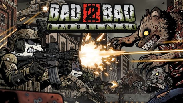 Tải game Bad 2 Bad Apocalypse v20241211-P2P