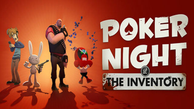 Tải game Poker Night at the Inventory 2026 v1.5.0-P2P