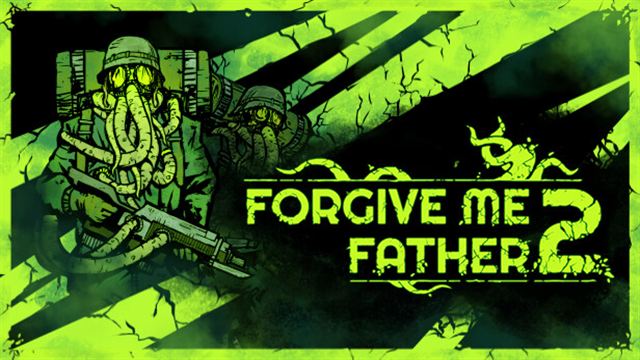 Tải game Forgive Me Father 2 v1.1.1.8s-P2P