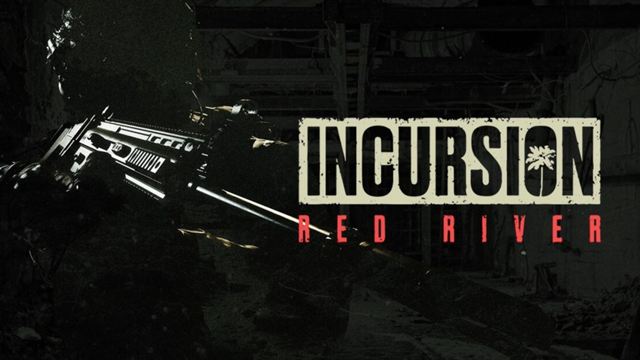 Tải game Incursion Red River Early Access