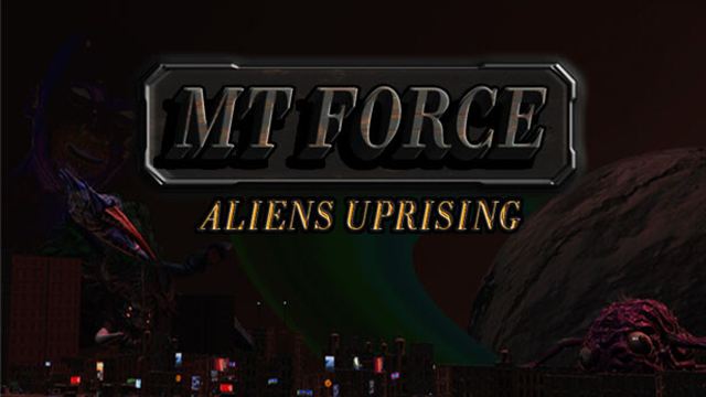 Tải game MT Force Aliens Uprising-TENOKE