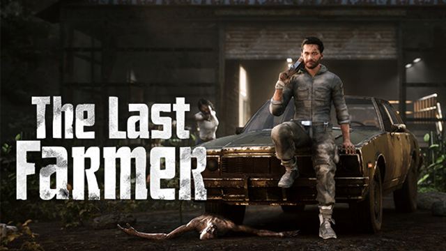 Tải game The Last FARMER-SKIDROW