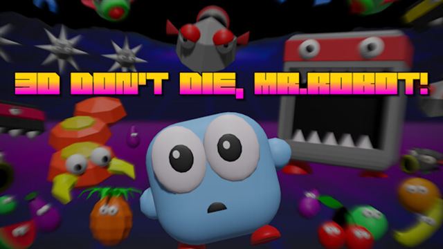 Tải game 3D Dont Die Mr Robot-TENOKE