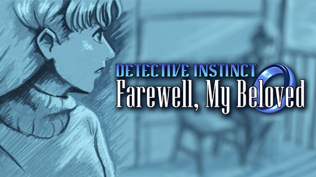 Tải game Detective Instinct Farewell My Beloved-GoldBerg