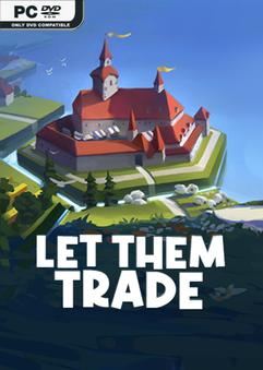 Tải game Let Them Trade v1.1.9.1-P2P Tải game Let Them Trade v1.1.9.1-P2P