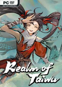 Tải game Realm of Taiwu Early Access Tải game Realm of Taiwu Early Access