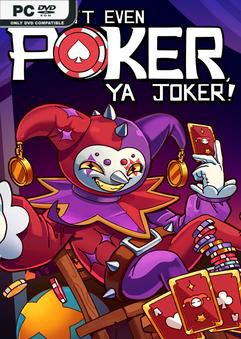 Tải game This Aint Even Poker Ya Joker-GoldBerg Tải game This Aint Even Poker Ya Joker-GoldBerg
