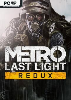 Tải game METRO Last Light Redux Next Gen-RUNE Tải game METRO Last Light Redux Next Gen-RUNE
