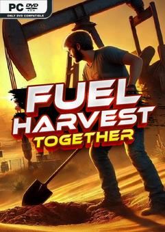 Tải game Fuel Harvest Together-SKIDROW Tải game Fuel Harvest Together-SKIDROW