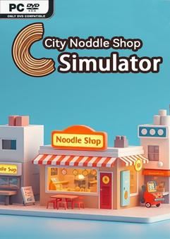 Tải game City Noodle Shop Simulator-TENOKE Tải game City Noodle Shop Simulator-TENOKE