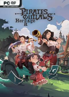 Tải game Pirates Outlaws 2 Heritage Early Access Tải game Pirates Outlaws 2 Heritage Early Access