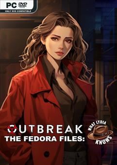 Tải game Outbreak The Fedora Files What Lydia Knows-TENOKE Tải game Outbreak The Fedora Files What Lydia Knows-TENOKE