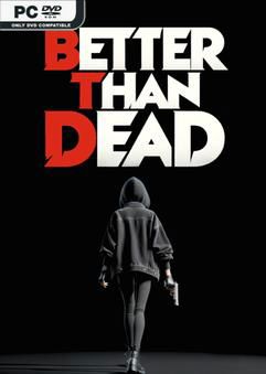 Tải game Better Than Dead v0.19 Early Access