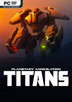 Tải game Planetary Annihilation TITANS Defenders Advantage-SKIDROW Tải game Planetary Annihilation TITANS Defenders Advantage-SKIDROW