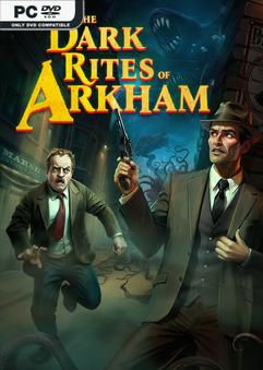 Tải game The Dark Rites of Arkham-TENOKE Tải game The Dark Rites of Arkham-TENOKE