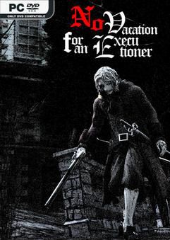 Tải game No Vacation for an Executioner v1.22-P2P Tải game No Vacation for an Executioner v1.22-P2P
