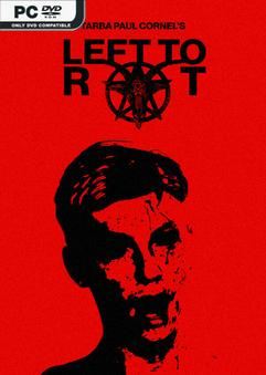 Tải game Left to Rot-TENOKE Tải game Left to Rot-TENOKE