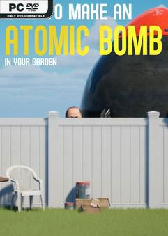 Tải game How to Make an Atomic Bomb in Your Garden-GoldBerg Tải game How to Make an Atomic Bomb in Your Garden-GoldBerg