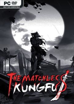 Tải game The Matchless Kungfu v20250930-TENOKE Tải game The Matchless Kungfu v20250930-TENOKE