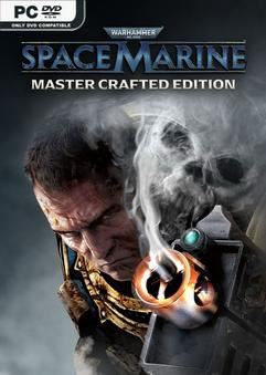 Tải game Warhammer 40000 Space Marine Master Crafted Edition v1.0.1041.4326-P2P Tải game Warhammer 40000 Space Marine Master Crafted Edition v1.0.1041.4326-P2P