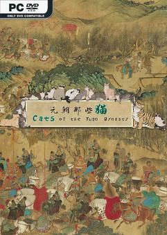 Tải game Cats of the Yuan Dynasty-TENOKE Tải game Cats of the Yuan Dynasty-TENOKE