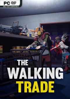 Tải game The Walking Trade-GoldBerg Tải game The Walking Trade-GoldBerg