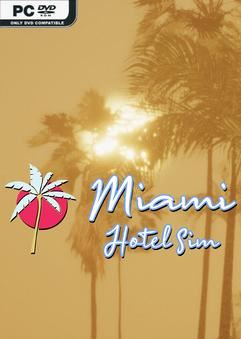 Tải game Miami Hotel Simulator-TENOKE Tải game Miami Hotel Simulator-TENOKE