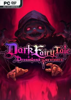 Tải game Dark Fairy Tale Dreamland Survivors More Eggs-TENOKE Tải game Dark Fairy Tale Dreamland Survivors More Eggs-TENOKE