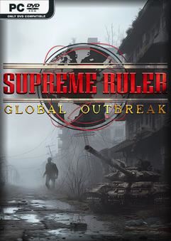 Tải game Supreme Ruler Global Outbreak-SKIDROW Tải game Supreme Ruler Global Outbreak-SKIDROW