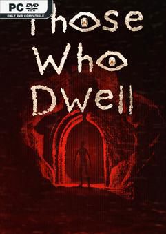 Tải game Those Who Dwell-bADkARMA Tải game Those Who Dwell-bADkARMA