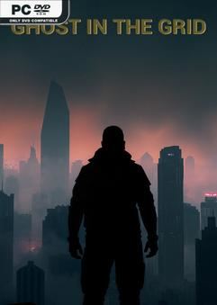 Tải game Ghost In The Grid-TENOKE Tải game Ghost In The Grid-TENOKE