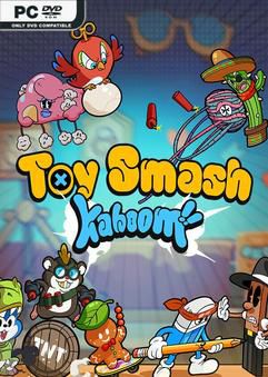 Tải game Toy Smash Kaboom-TENOKE Tải game Toy Smash Kaboom-TENOKE