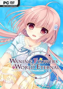 Tải game Waning Flowers of a World Eternal-TENOKE Tải game Waning Flowers of a World Eternal-TENOKE