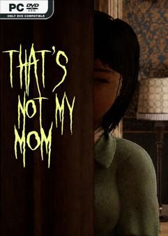 Tải game Thats Not My Mom-GoldBerg Tải game Thats Not My Mom-GoldBerg