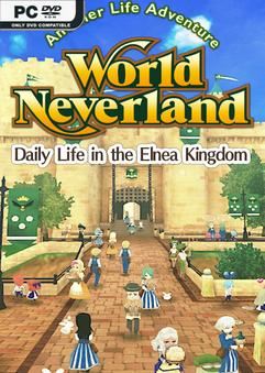 Tải game WorldNeverland Daily Life in the Elnea Kingdom-TENOKE Tải game WorldNeverland Daily Life in the Elnea Kingdom-TENOKE