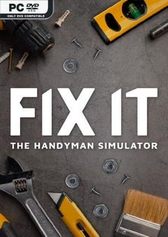 Tải game Fix it The Handyman Simulator-TENOKE Tải game Fix it The Handyman Simulator-TENOKE