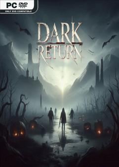 Tải game Dark Return-TENOKE Tải game Dark Return-TENOKE